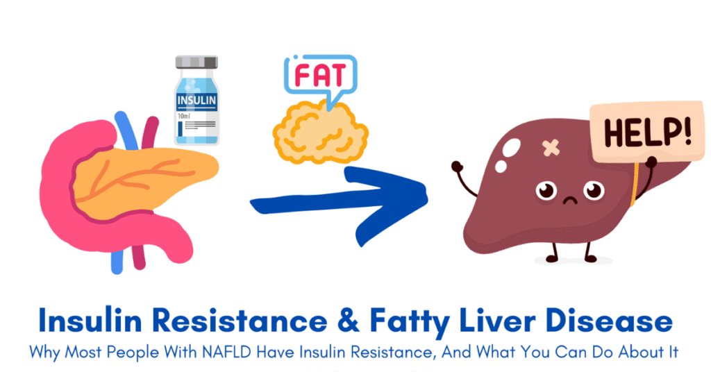 Explore how insulin resistance is linked to fatty liver disease